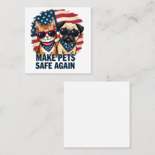 Carte De Visite Carré Rendre les animaux de compagnie en sécurité Trump 