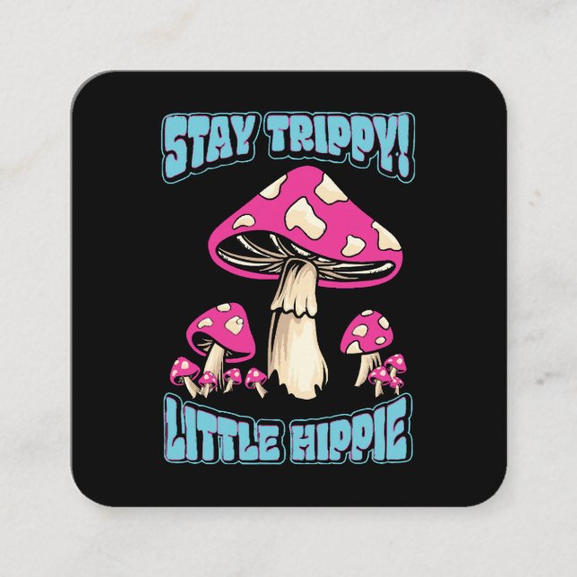 Carte De Visite Carré Restez Trippy ! Petite hippie (Devant)
