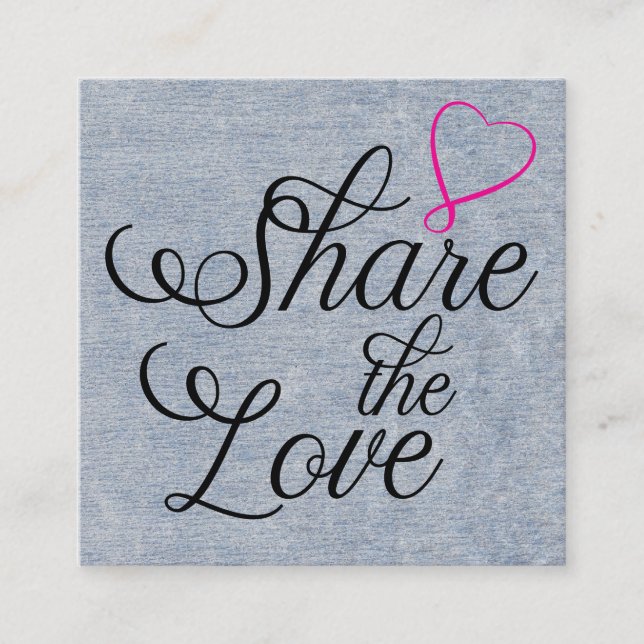 Carte De Visite Carré Share the love kraft script typography referral ca (Devant)