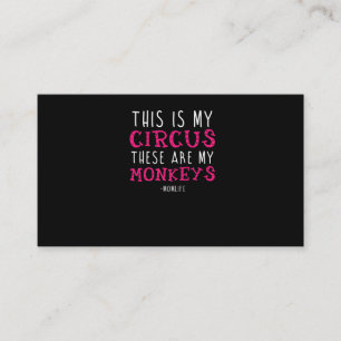 Carte De Visite "C'Est Mon Cirque Ce Sont Mes Singes"