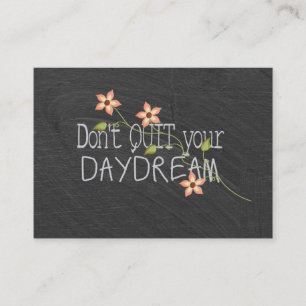 Carte De Visite Citation Daydream sur tableau de bord