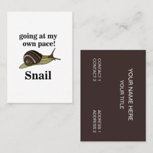 Carte De Visite Escargot Qui Va À Mon Propre Pace Drôle Escargot