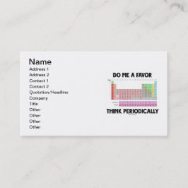 Carte De Visite Faites-moi qu'une faveur pensent périodiquement