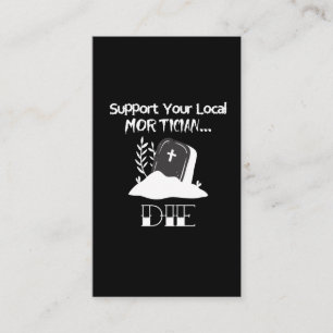 Carte De Visite Funny Funeral Director Humour Morticie Support