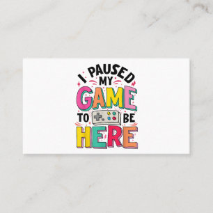 Carte De Visite Gamer Girl J'Ai Suspendu Mon Jeu Pour Être Ici Vid