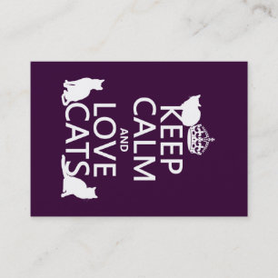 Carte De Visite Gardez le calme et aimez les chats (dans toute