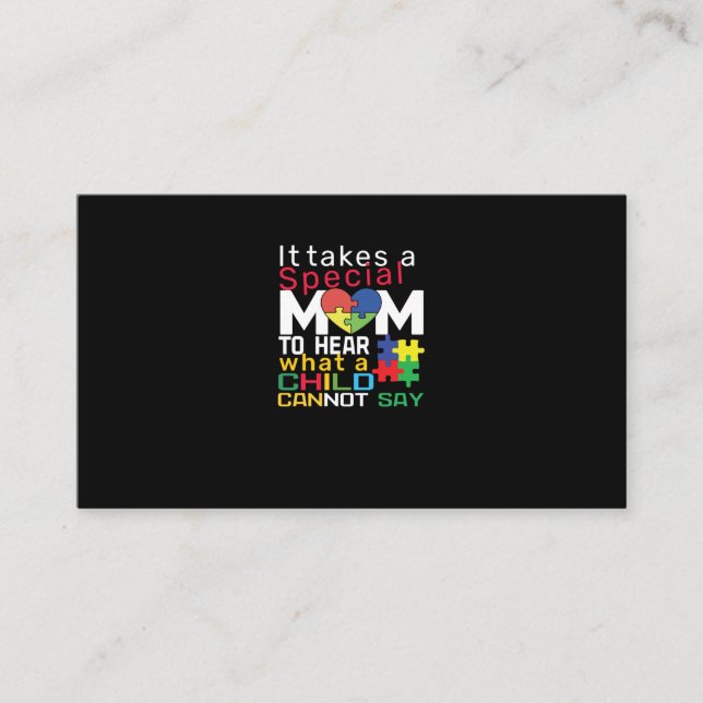 Carte De Visite Il Faut Une Maman Spéciale Pour Entendre Ce Qu'Un  (Devant)