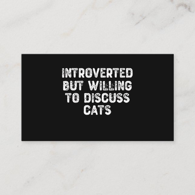 Carte De Visite Introverted Mais Prêt À Discuter Des Chats (Devant)