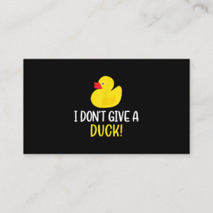 Carte De Visite Je ne donne pas de canard drôle en caoutchouc cana