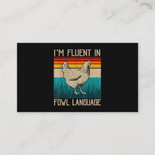 Carte De Visite Je suis Fluent In Fowl Language Chicken
