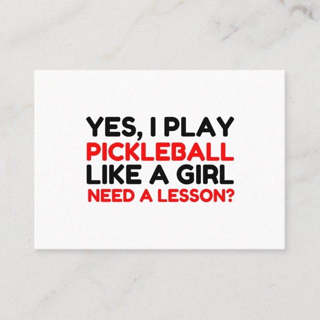 CARTE DE VISITE JOUER AU PICKLEBALL COMME UNE FILLE A BESOIN D'UNE (Devant)