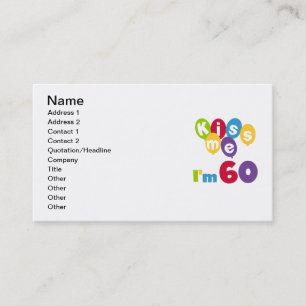 Carte De Visite Kiss Me I'm 60 Anniversaire Tshirts et cadeaux