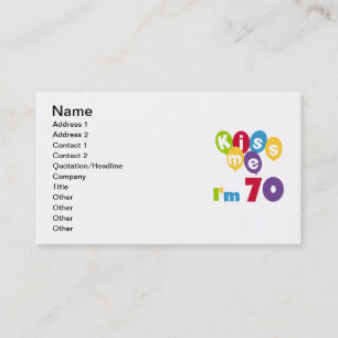 Carte De Visite Kiss Me I'm 70 Anniversaire T-shirts et cadeaux