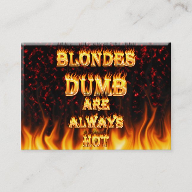Carte De Visite Les blondes muettes sont toujours le feu chaud (Devant)