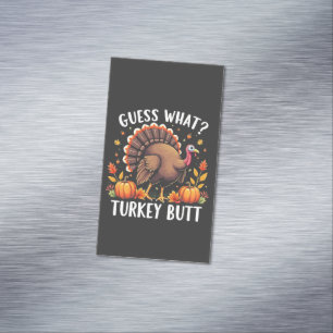 Carte De Visite Magnétique Devinez Quoi ? Turquie Mais Thanksgiving Drôle