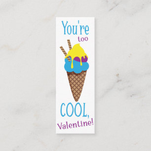 Carte De Visite Mini Valentine's You are Too Cool ! Mini Signet