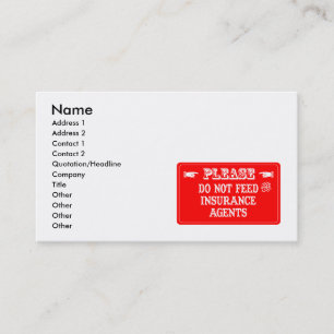 Carte De Visite N'alimentez pas les agents d'assurance