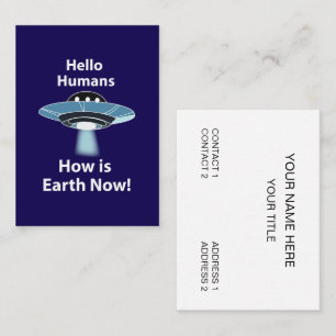 Carte De Visite OVNI Bonjour les Humains Comment va la Terre maint