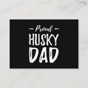 Carte De Visite Prouve Husky Chig Papa Drôle Idée cadeau de l'am