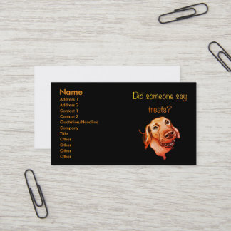 Carte De Visite Quelqu'un a dit des friandises ? Drôle de chien