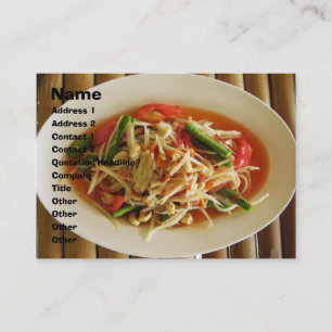 Carte De Visite Salade de Papaya épicé [Som Tam] ... Cuisine thaïl