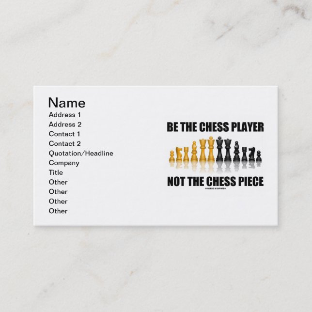 Carte De Visite Soyez le joueur d'échecs pas la pièce d'échecs (Devant)