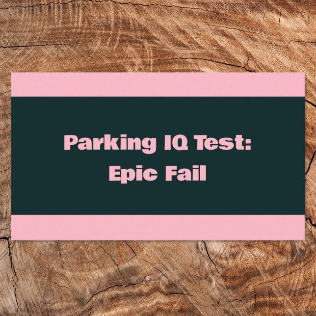 Carte De Visite Test IQ de stationnement incorrect (Bad Parking Card)