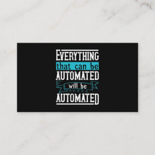 Carte De Visite Tout ce qui peut être automatisé sera automatis
