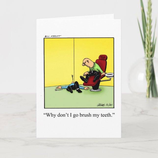 Carte de voeux blanche pour Humour Dentiste amusan (Devant)
