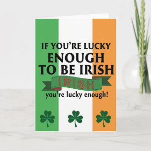 Carte de vœux Chanceux d'être Irlandais