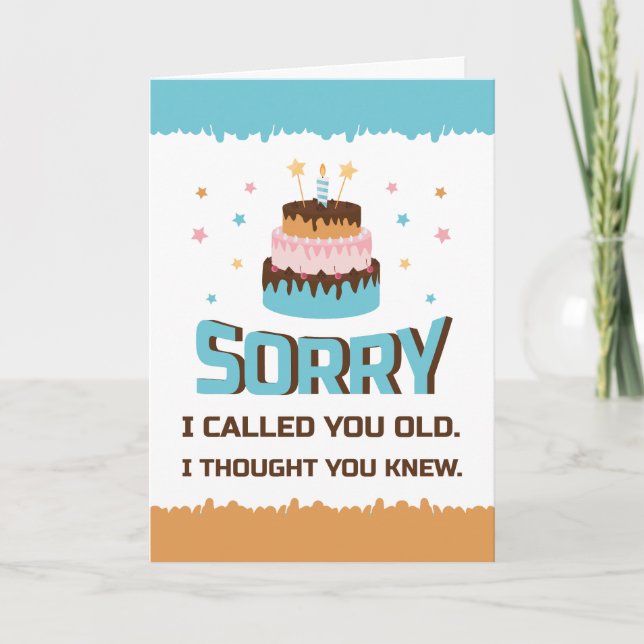 Carte de voeux d'anniversaire désolé de vous avoir (Devant)