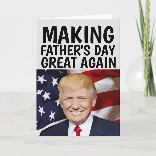 Carte de vœux drôle de Trump pour la fête des père (Devant)