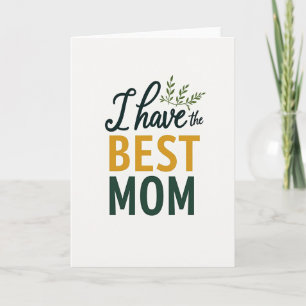 Carte de vœux "Green Sprigs Best Mom Saying"