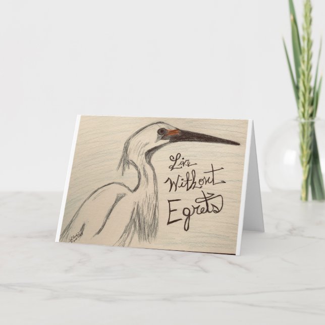 Carte de voeux Live Without Regrets Egrets Pun (Devant)