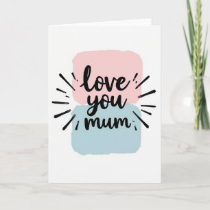 Carte de vœux Love You Mum