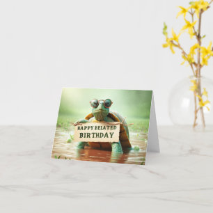 Carte de vœux pliée Joyeux Anniversaire en retard