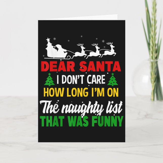Carte Dear Santa I Don't Care How Long I'm On The Nought (Devant)