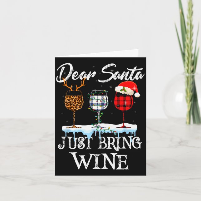 Carte Dear Santa Just Bring Wine Christmas Pajama Costum (Devant)