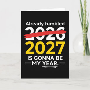 Carte Déjà une Nouvelle Année Ratée 2026 2027 Va Être