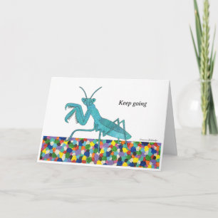 Carte d'encouragement avec une mante religieuse su