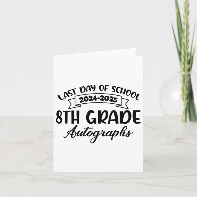 Carte Dernier jour d'école 2025 Autographe 8e année dipl (Devant)