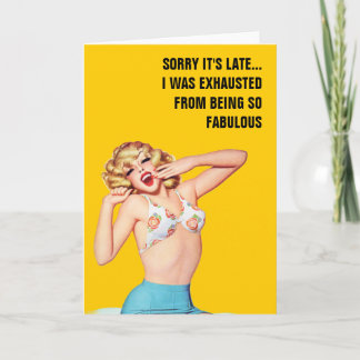 Carte Désolé, c'est tard...J'ai été épuisé d'être fab