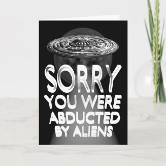 Carte Désolé vous avez été enlevés par des aliens