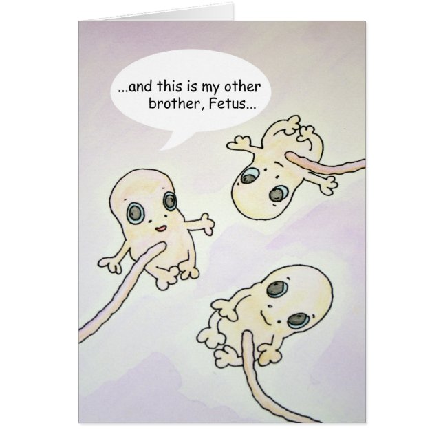 Carte d'humour de foetus du "autre frère" (Devant)