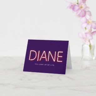 Carte Diane tu allumes mes néons de vie