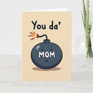 Carte d'illustration "You Da Mom" enflammée