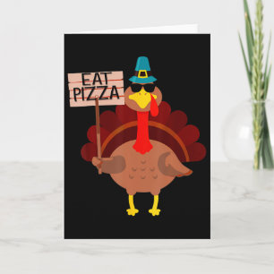 Carte Dinde Mange Pizza Adulte Végétalien Enfants Drôle 
