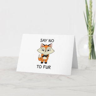 Carte Dites non à Fur - Triste Fox