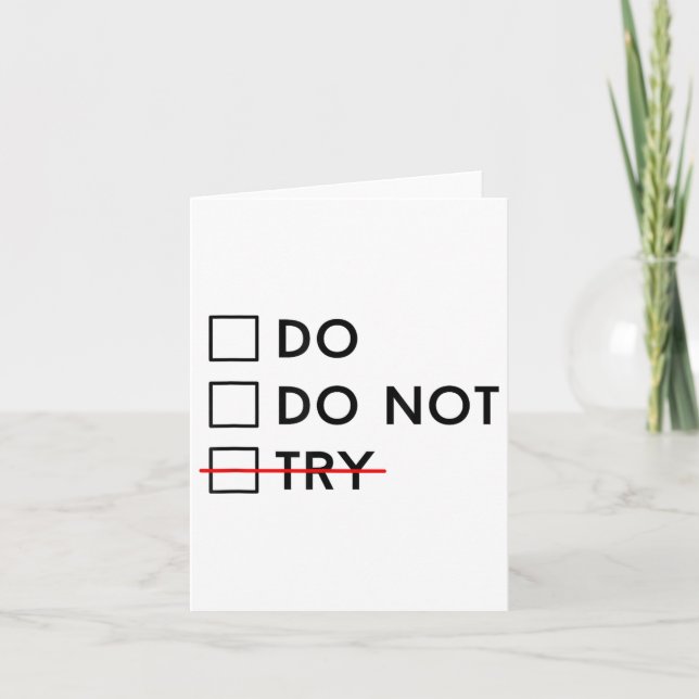 Carte Do Or Do Not Try Is No Option Motivational  (Devant)