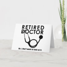 Docteur à la retraite w Stethoscope et Sassy Funny